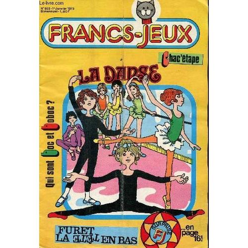 Francs-Jeux - Année 1975 - N°653 À 655 + 657 + 662 À 664 + 667/668 À 673/674 - Du 1er Janvier À Décembre 1975 - La Danse - Le Sahara - Les Découvreurs De L Océan - Le Tunnel Sous La Manche - Le(...)