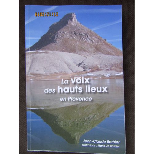 La Voix Des Hauts Lieux En Provence