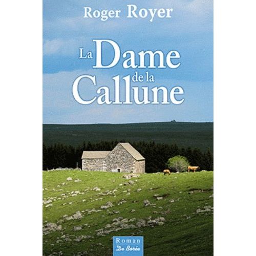 La Dame De La Callune