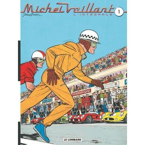 Michel Vaillant, L'intégrale Tome 1 - Tome 1, Le Grand Défi - Tome 2, Le Pilote Sans Visage - Tome 3, Le Circuit De La Peur