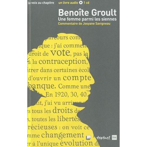 Benoîte Groult, Une Femme Parmi Les Siennes - (1 Cd Audio)