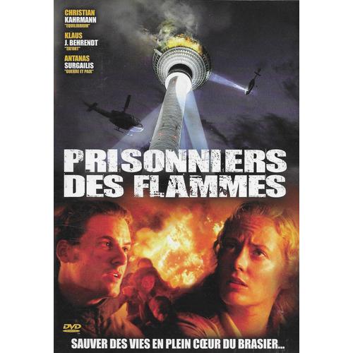 Prisonniers Des Flammes