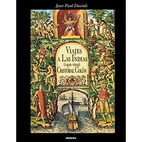 Cristobal Colon - Viajes A Las Indias (1492-1504)