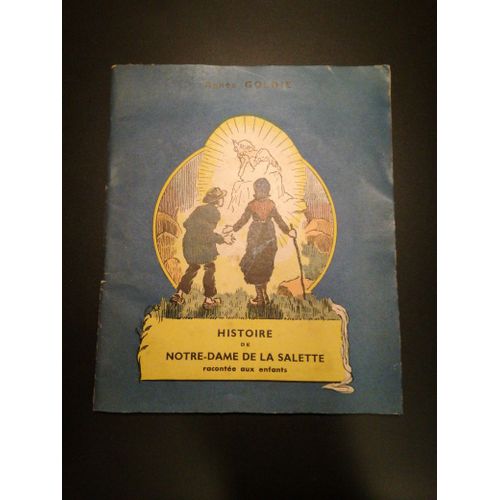Histoire De Notre Dame De La Salette