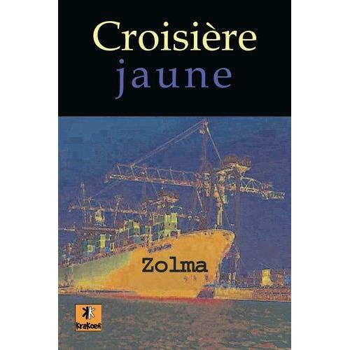 Croisière Jaune