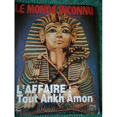 Le Monde Inconnu 33 : L'affaire Tout Ankh Amon