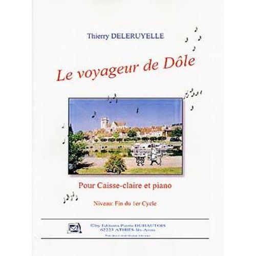 Le Voyageur De Dôle Pour Caisse-Claire Et Piano