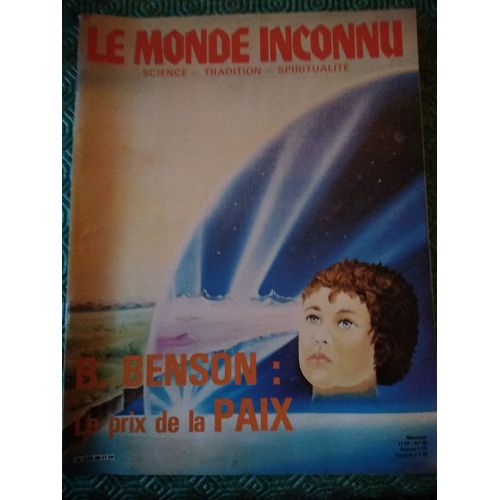 Le Monde Inconnu  N° 30 : B.Benson: Le Prix De Lapaix