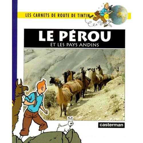 Les Aventures De Tintin - Le Pérou