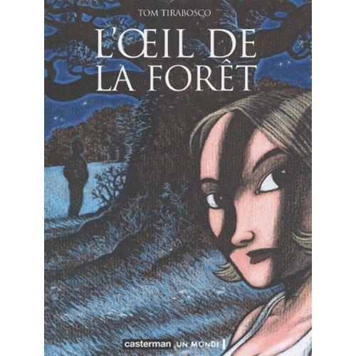 L'oeil De La Forêt