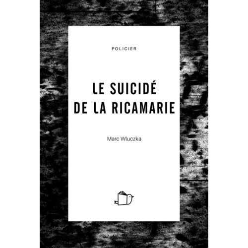 Le Suicidé De La Ricamarie