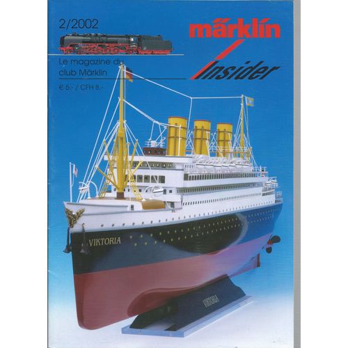 [ Train / Trains / Locomotive / Locomotives Miniature / Miniatures ] Märklin Insider # 2 / 2002 : Le Magazine Du Club Märklin