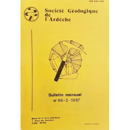 Société Géologique De L' Ardèche. Bulletin Mensuel N° 98 - 2.1987