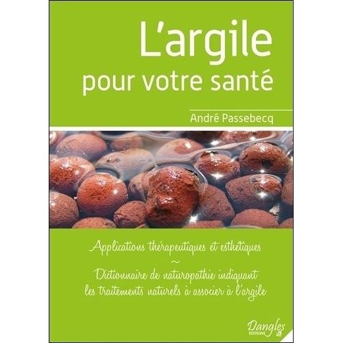 L'argile Pour Votre Santé