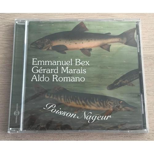 Poisson Nageur - Emmanuel Bex – Gérard Marais – Aldo Romano