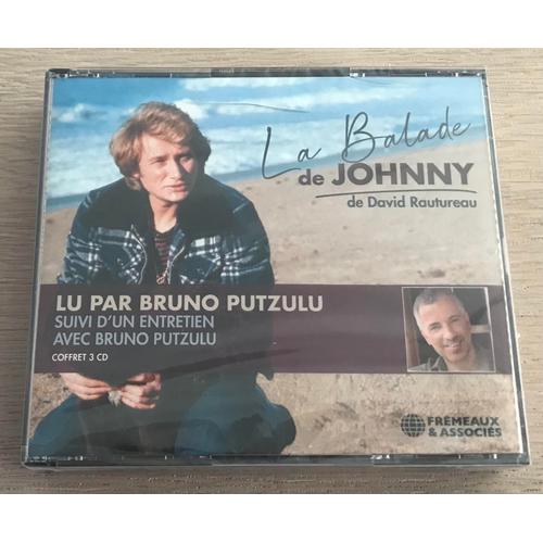 La Balade De Johnny De David Rautureau , Lu Par Bruno Putzulu