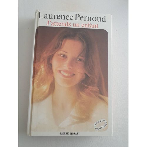 Laurence Pernoud, J'attends Un Enfant