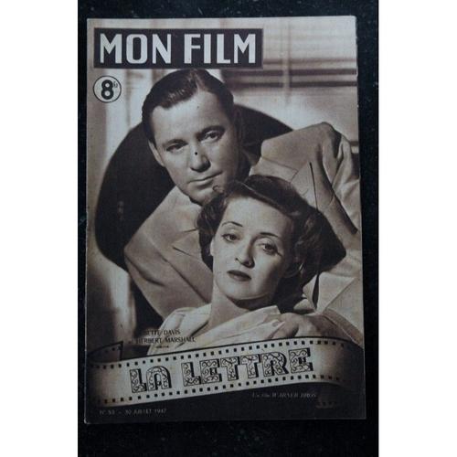 Mon Film N° 53 * Juillet 1947 * La Lettre * Rare * Film Warner Bros * Bette Davis Herbert Marshall * 16 Pages