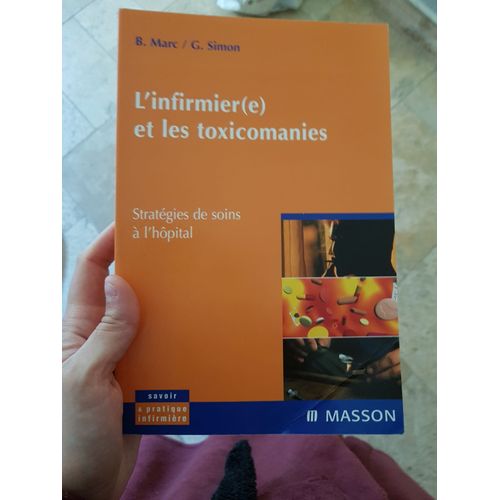 L'Infirmier(E) Et Les Toxicomanies
