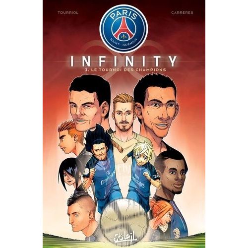 Psg Infinity - Tome 2