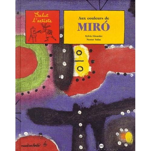 Aux Couleurs De Miro