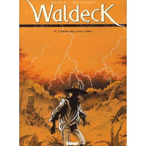 Waldeck Tome 2 - L'idole Aux Yeux Vides