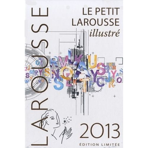 Le Petit Larousse Illustré 2013