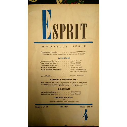 Esprit, N° 4, Avril 1960 (N° 283). Contient Entre Autres : Présence De Mounier, Par Jacques Natanson (30 P.). A La Mémoire De L'infant, Par Robert Marteau (4 P.). Poèmes, Par Jacinto-Luis...