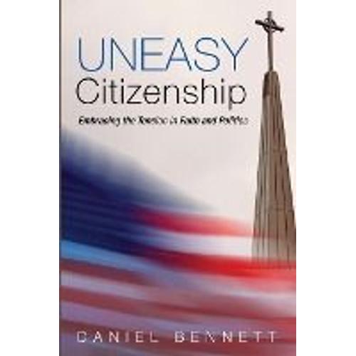 Uneasy Citizenship