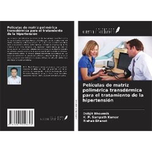 Películas De Matriz Polimérica Transdérmica Para El Tratamiento De La Hipertensión