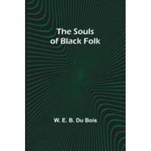 The Souls Of Black Folk