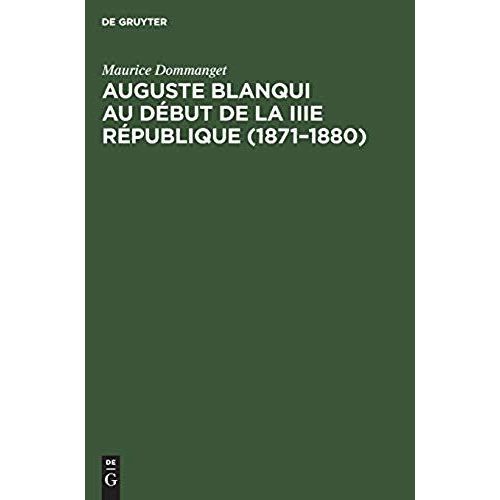 Auguste Blanqui Au Début De La Iiie République (1871-1880)