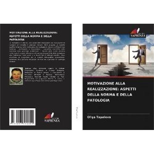 Motivazione Alla Realizzazione: Aspetti Della Norma E Della Patologia
