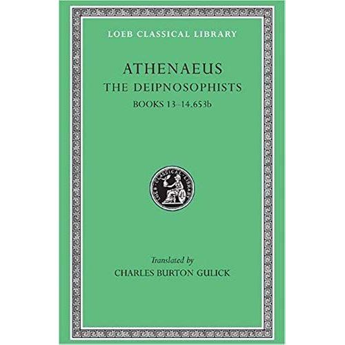 Athenaeus The Deipnosophists Books Xiii-Xiv.653b