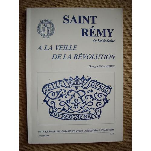 Saint-Rémy Le Val De Saône À La Veille De La Révolution