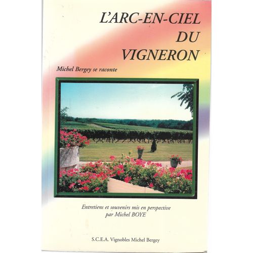 L'arc-En-Ciel Du Vigneron