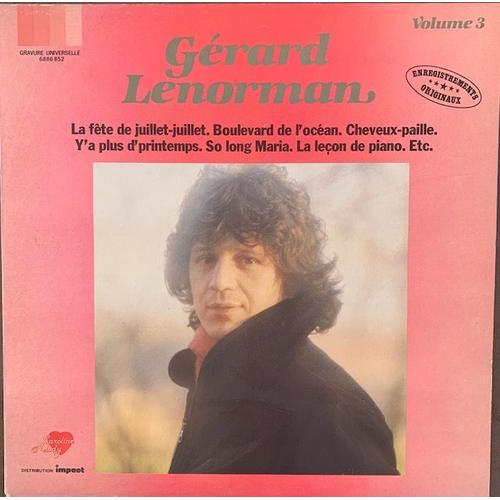 Gérard Lenorman: La Fête De Juillet-Juillet, Y'a Plus De Printemps, Boulevard De L'océan...