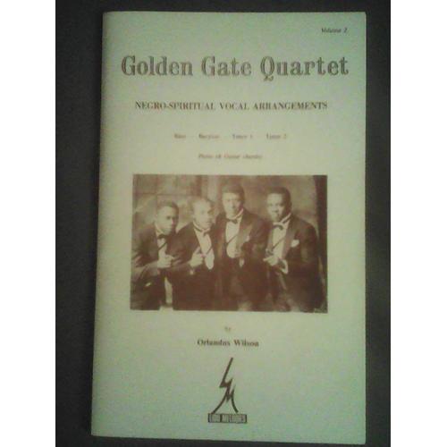 Golden Gate Quartet : Negro-Spiritual Vocal Arrangements - Volume 2