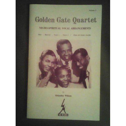 Golden Gate Quartet : Negro-Spiritual Vocal Arrangements - Volume 3