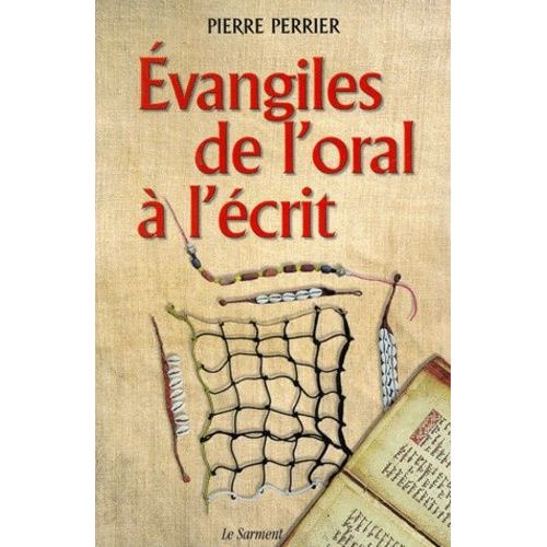 Evangiles De L'oral À L'écrit