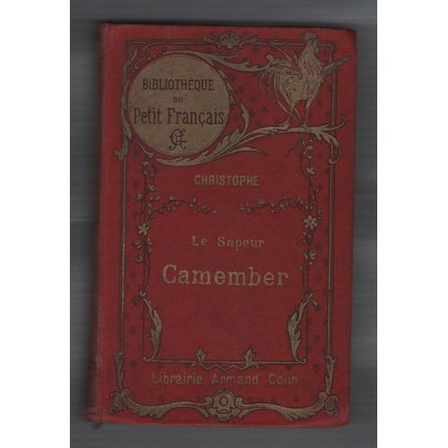 Les Facéties Du Sapeur Camenber, Christophe, Septième Édition, Bibliotheque Du Petit Français, Librairie Armand Colin 1913