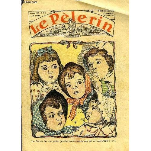 Le Pèlerin N° 3142 - Les Dionne, Les Cinq Petites Jumelles Franco-Canadiennes Qui Ont Aujourd Hui 3 Ans, Exposition 1937, Le Nouveau Trocadéro, La Fille Du Pharisien N°12 Par Mme Marie Barrère Affre
