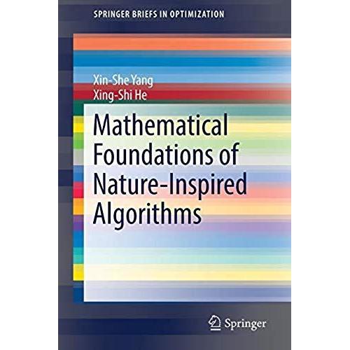 Mathematical Foundations Of Nature-Inspired Algorithms