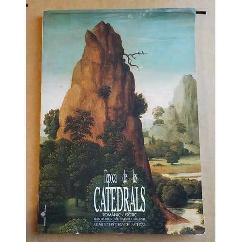 L'epoca De Les Catedrals Romanic Gotic