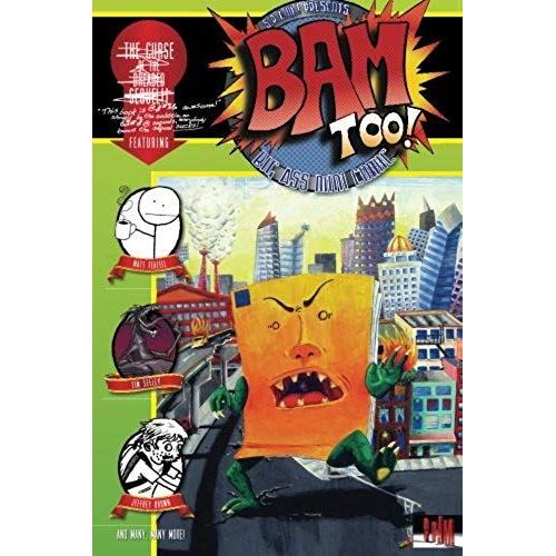Bam Too! :(Big Ass Mini-Comic): Bam Too! :(Big Ass Mini-Comic)