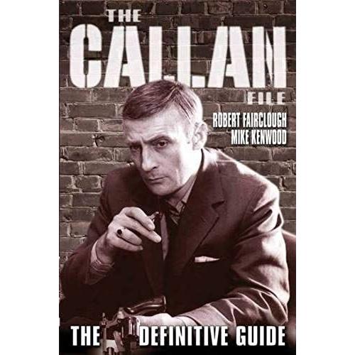 The Callan File - The Definitive Guide