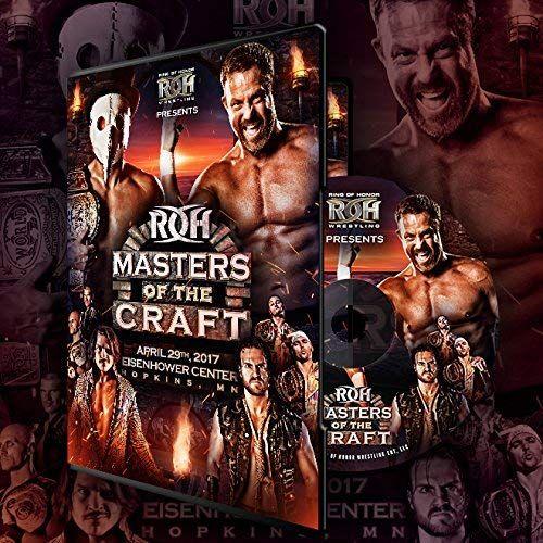 Official Roh Ring Of Honor - Masters Of The Craft 2017 Event Dvd