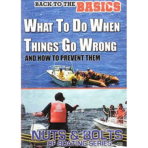 Boating Basics For What To Do When Things Go Wrong & How To Prevent Them