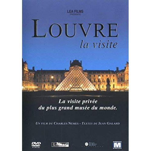 Louvre (La Visite Prive Du Grand Musee Du Monde)