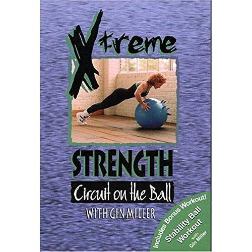 Xtreme Strength Circuit On The Ball With Gin Miller